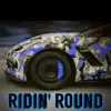 Trip III - Ridin' Round - Single
