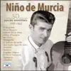 Nino De Murcia - 50 succès essentiels 1957-1962